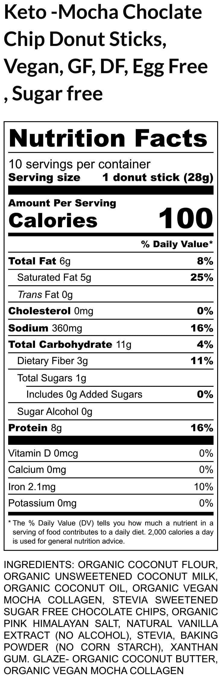 Keto Donut Sticks, Mocha Chocolate Chip, Gluten Free, Dairy Free, Vegan, No Erythritol, Grain Free, Sugar Free, Low Carb, Almond Free snack